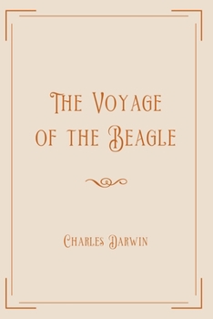 Paperback The Voyage of the Beagle: Exclusive Edition Book