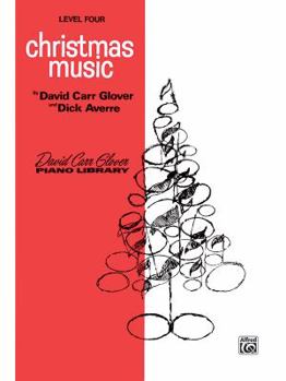 Paperback Christmas Music: Level 4 (David Carr Glover Piano Library) Book