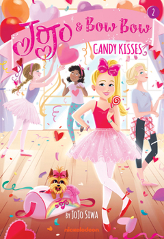 Paperback Candy Kisses (Jojo and Bowbow Book #2) Book