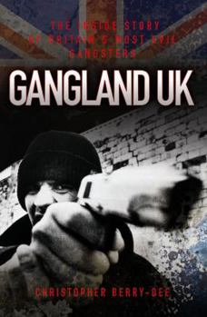 Paperback Gangland UK: The Inside Story of Britain's Most Evil Gangsters Book
