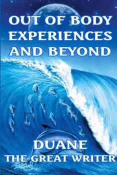 Paperback Out of Body Experiences and Beyond Book
