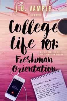 Paperback College Life 101: Freshman Orientation Book