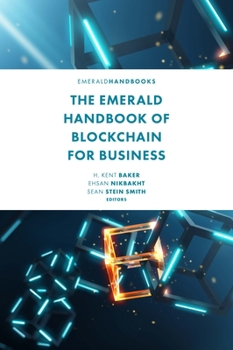 Hardcover The Emerald Handbook of Blockchain for Business Book