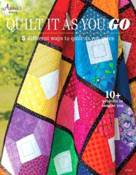 Paperback Quilt It as You Go: 5 Different Ways to Quilt as You Piece [With Pattern(s)] Book