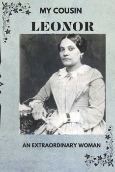 Paperback My Cousin Leonor: An extraordinary woman Book