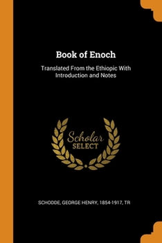 Paperback Book of Enoch: Translated From the Ethiopic With Introduction and Notes Book