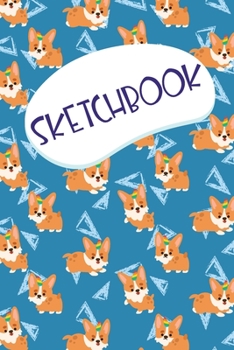 Sketchbook: Adorable Unicorn Welsh Corgi Sketching book for Boys & Girls
