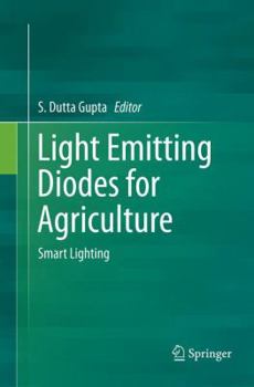 Paperback Light Emitting Diodes for Agriculture: Smart Lighting Book