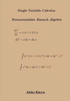 Paperback One Variable Calculus: Banach Algebra Book
