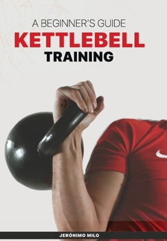 Paperback Kettlebell Training: A beginner´s guide Book