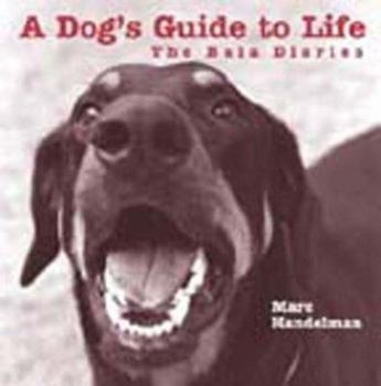 Hardcover A Dog's Guide to Life Book