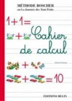 Paperback Cahier de Calcul - Boscher (French Edition) [French] Book