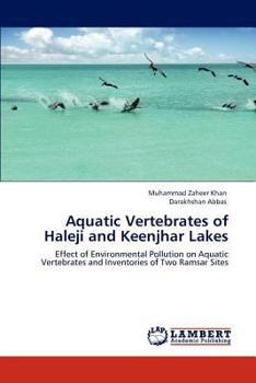 Paperback Aquatic Vertebrates of Haleji and Keenjhar Lakes Book