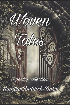 Paperback Woven Tales: A Poetry Collection Book
