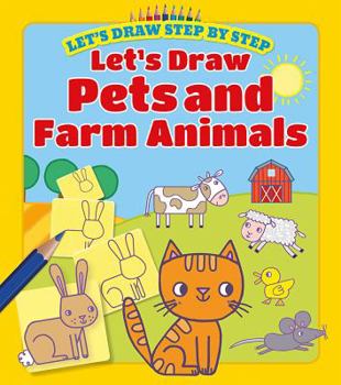 Library Binding Let's Draw Pets and Farm Animals Book