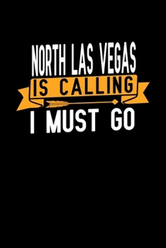 North Las Vegas is calling I Must go: Graph Paper Vacation Notebook with 120 pages 6x9 perfect as math book, sketchbook, workbook and diary