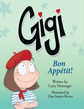Gigi: Bon Appétit!