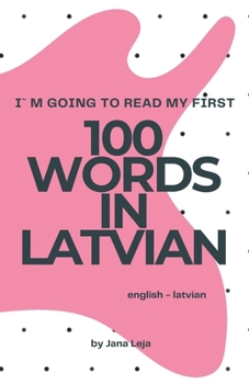 Paperback I`m going to read my first 100 words in Latvian Book