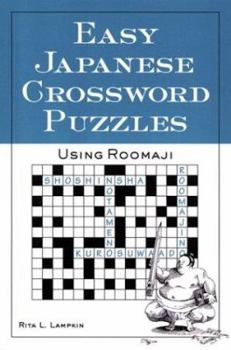 Paperback Easy Japanese Crossword Puzzles: Using Roomaji Book