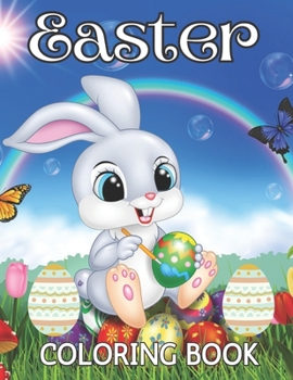 Paperback Easter Coloring Book: with large print coloring book for the Easter holiday with easy and large patterns. Enjoy spring with Easter eggs, cut Book