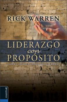 Hardcover Liderazgo Con Proposito: Volumen 1: Lecciones de Liderazgo Basadas En Nehemias [Spanish] Book