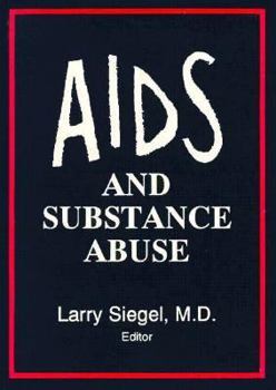 Paperback AIDS and Substance Abuse Book