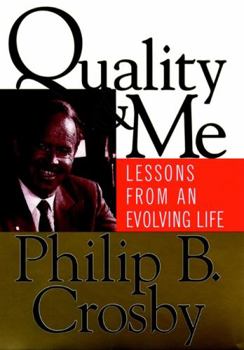 Hardcover Quality and Me: Lessons from an Evolving Life Book