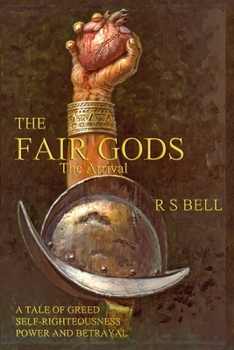 The Fair Gods: The Arrival