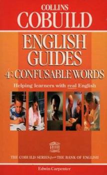 Paperback Collins Cobuild English Guides: Confusable Words (Collins Cobuild English Guides) Book