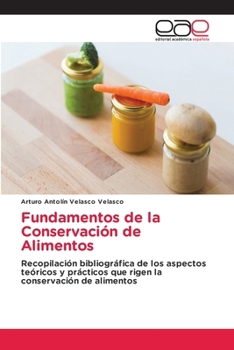 Paperback Fundamentos de la Conservación de Alimentos [Spanish] Book
