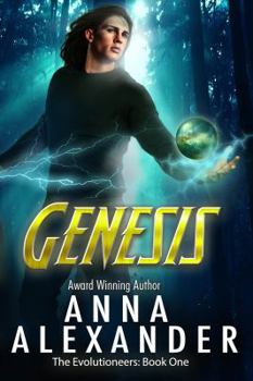 Genesis - Book #1 of the Evolutioneers