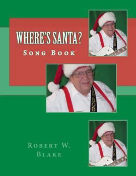 Paperback Where's Santa?: Song Book