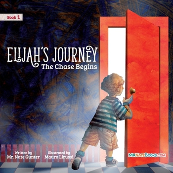 Paperback Elijah's Journey Children's Storybook 1, The Chase Begins Book