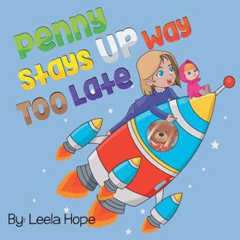 Paperback Penny Stays Up Way Too Late Book