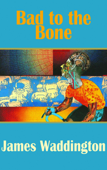 Paperback Bad to the Bone Book