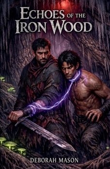Paperback Echoes of the Iron Wood Book