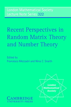 Paperback Recent Perspectives in Random Matrix Theory and Number Theory Book