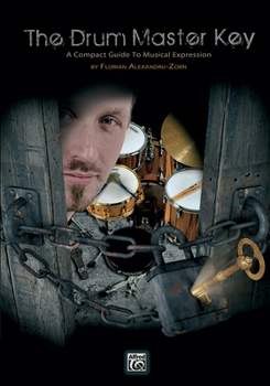 Paperback The Drum Master Key: A Compact Guide to Musical Expression Book