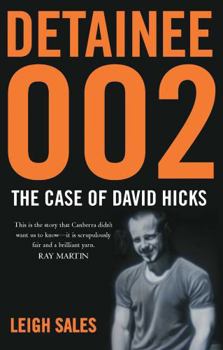 Paperback Detainee 002: The Case of David Hicks Book