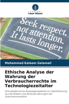 Ethische Analyse der Wahrung der Verbraucherrechte im Technologiezeitalter (German Edition)