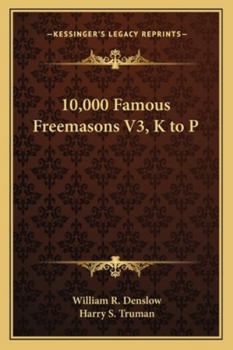 Paperback 10,000 Famous Freemasons V3, K to P Book