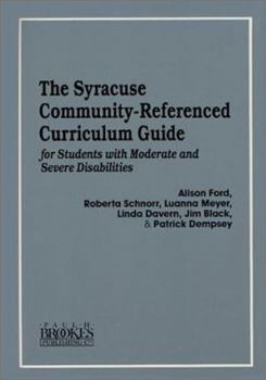Spiral-bound The Syracuse Community-Referenced Curriculum Guide for Students with Moderate and Severe Disabilities Book
