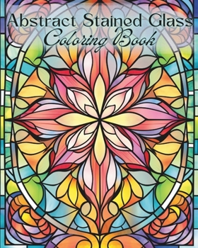Paperback Abstract Stained Glass Coloring Book