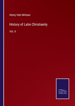 Paperback History of Latin Christianity: Vol. II Book