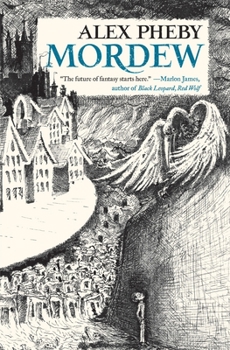Mordew - Book #1 of the Cities of the Weft
