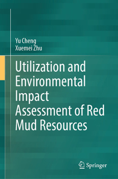 Hardcover Utilization and Environmental Impact Assessment of Red Mud Resources Book