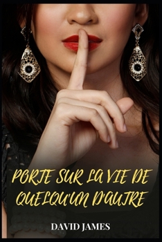 Paperback Porte Sur La Vie de Quelqu'un d'Autre [French] Book
