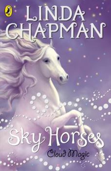 Cloud Magic - Book  of the Sky Horses
