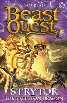 Paperback Beast Quest: 102: Strytor the Skeleton Dragon Book