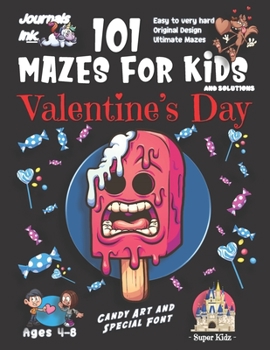 101 Mazes for Kids: SUPER KIDZ Book. Children - Ages 4-8 (US Edition). Cute Custom Candy Art Interior. 101 Puzzles & Solutions. Pink Zombie Ice Cream, Candy. Easy to hard learning levels. Unique chall